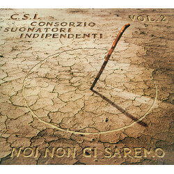 C.S.I. Noi Non Ci Saremo Vol. 2 Vinyl 2 LP