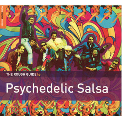 Various The Rough Guide To Psychedelic Salsa