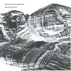 Moritz Von Oswald Trio Sounding Lines