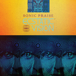 Ecstatic Vision Sonic Praise