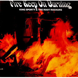 King Sporty/The Root Rockers Fire Keep On Burning