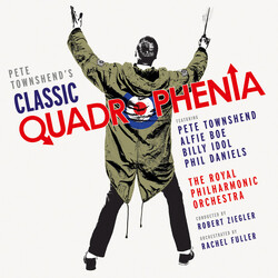 The Royal Philharmonic Orchestra / Robert Ziegler Pete Townshend's Classic Quadrophenia