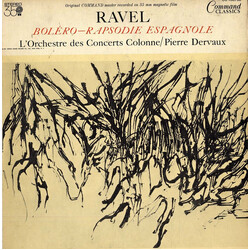 Maurice Ravel / Orchestre Colonne / Pierre Dervaux (2) Boléro – Rapsodie Espagnole