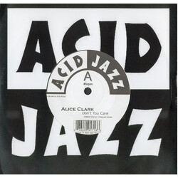 Alice Clark Don't You Care / Never Did I Stop Loving You