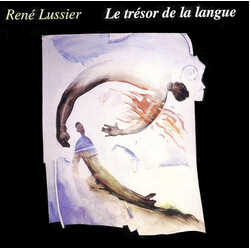 René Lussier Le Trésor De La Langue