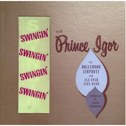 The Hollywood Symphony / All-Star Jazz Band / Skip Martin Swingin' With Prince Igor