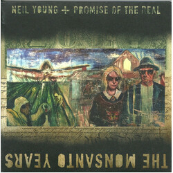 Neil Young / Promise Of The Real The Monsanto Years