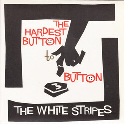 The White Stripes The Hardest Button To Button