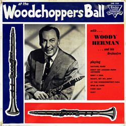 Woody Herman And His Orchestra At The Woodchoppers Ball