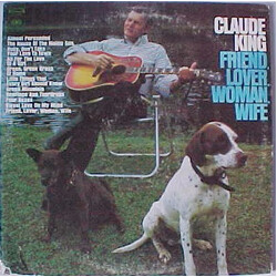 Claude King (2) Friend, Lover, Woman, Wife
