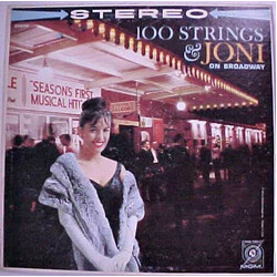 Joni James 100 Strings & Joni On Broadway