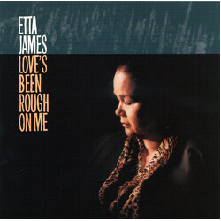 Etta James Love's Been Rough On Me