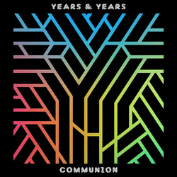 Years & Years Communion