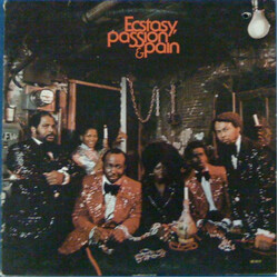 Ecstasy, Passion & Pain Ecstasy, Passion & Pain