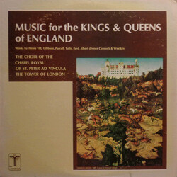 The Choir Of The Chapel Royal, Tower Of London Music For The Kings & Queens Of England