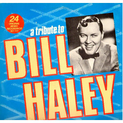 Bill Haley A Tribute To Bill Haley