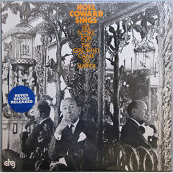 Noël Coward Noel Coward Sings His Score For The Girl Who Came To Supper