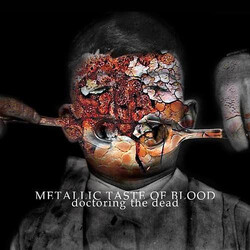 Metallic Taste Of Blood Doctoring The Dead