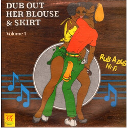 The Revolutionaries Dub Out Her Blouse & Skirt - Vol. 1