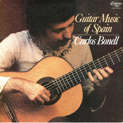Carlos Bonell Guitar Music Of Spain