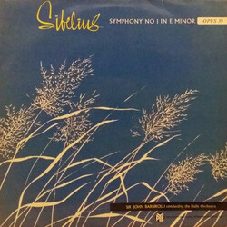 Jean Sibelius / Hallé Orchestra / Sir John Barbirolli Symphony No. 1 In E Minor Op 39
