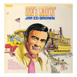 Jim Ed Brown She's Leavin'