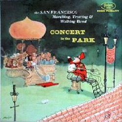The San Francisco Marching, Trotting & Walking Band Concert In The Park