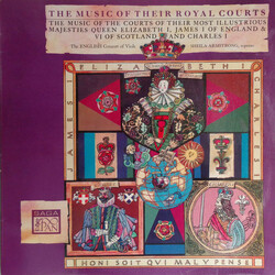 English Consort Of Viols / Sheila Armstrong The Music Of Their Royal Courts