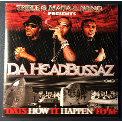 Da Headbussaz Dat's How It Happen To 'M