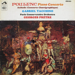 Francis Poulenc / Gabriel Tacchino / Georges Prêtre / Orchestre De La Société Des Concerts Du Conservatoire Piano Concerto / Aubade (Concerto Chorégra