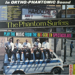 The Phantom Surfers Play The Music From The Big-Screen Spectaculars!
