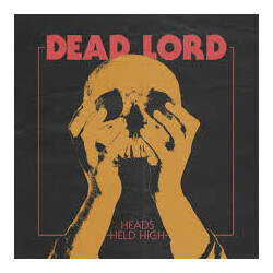 Dead Lord Heads Held High