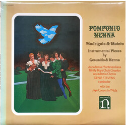 Pomponio Nenna / Carlo Gesualdo / Accademia Monteverdiana / Trinity Boys' Choir / Denis Stevens / The Jaye Consort Madrigals & Motets - Instrumental P
