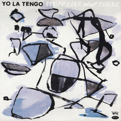 Yo La Tengo Stuff Like That There