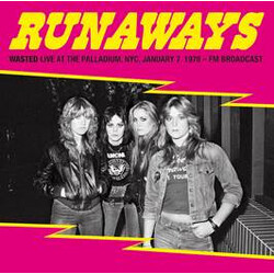 The Runaways Wasted Live At The Palladium NYC January 7 1978 Fm Broadcast
