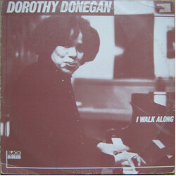 Dorothy Donegan I Walk Along