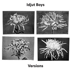 Idjut Boys Versions