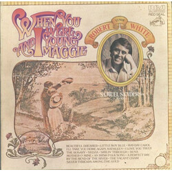 Robert White (3) / Samuel Sanders (2) When You And I Were Young Maggie