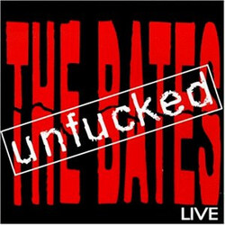 The Bates Unfucked Vinyl LP