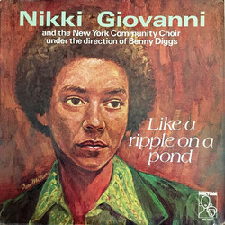 Nikki Giovanni / The New York Community Choir Like A Ripple On A Pond
