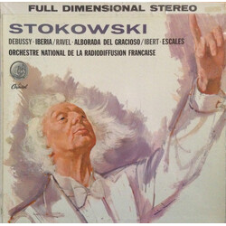 Leopold Stokowski / Orchestre National De France Debussy: Iberia / Ravel: Alborada Del Gracioso / Ibert: Escales