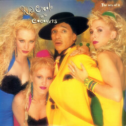 Kid Creole And The Coconuts The Sex Of It