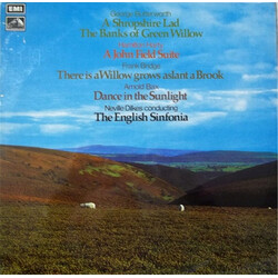 George Butterworth / Sir Hamilton Harty / Frank Bridge / Arnold Bax / Neville Dilkes / English Sinfonia A Shropshire Lad / The Banks Of Green Willow /
