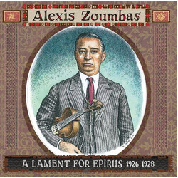 Alexis Zoumbas A Lament For Epirus 1926-1928 Vinyl LP