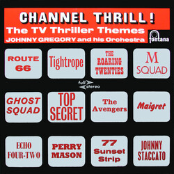 John Gregory And His Orchestra Channel Thrill ! The TV Thriller Themes