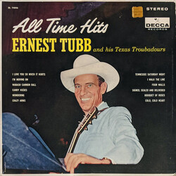 Ernest Tubb And His Texas Troubadours All Time Hits