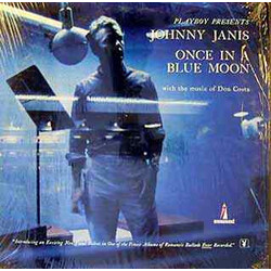 Johnny Janis Playboy Presents... Once In A Blue Moon