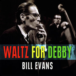 Bill Evans Waltz For Debby