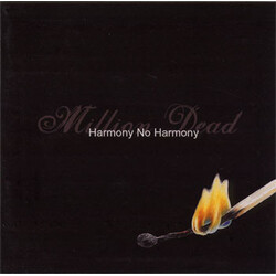 Million Dead Harmony No Harmony