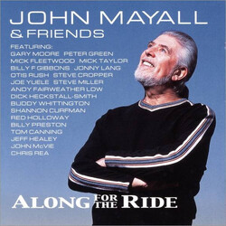 John Mayall & Friends Along For The Ride